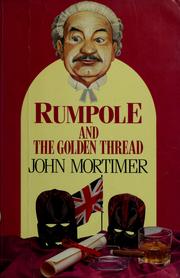 Cover of: Rumpole and the golden thread