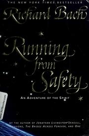 Cover of: Running from safety by Richard Bach