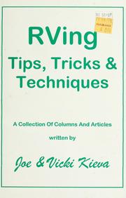 Cover of: RVing tips, tricks, and techniques: a collection of columns and articles