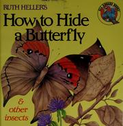 Cover of: Ruth Heller's How to hide a butterfly & other insects.