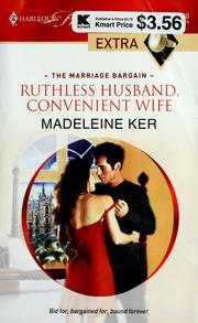 Cover of: Ruthless husband, convenient wife