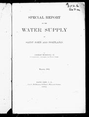 Cover of: Special report on the water supply of Saint John and Portland