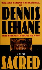 Cover of: Sacred by Dennis Lehane