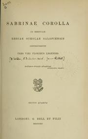 Cover of: Sabrinae corolla in hortulis Reginae scholae salopiensis contexuerunt tres viri floribus legendis ...