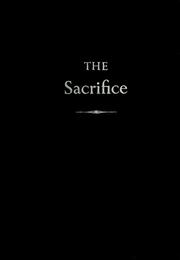 Cover of: The sacrifice: a novel.