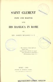 Cover of: Saint Clement, pope and martyr, and his basilica in Rome. by Mullooly, Joseph, Joseph Mullooly