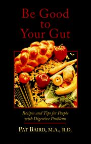 Cover of: Be good to your gut by Pat Baird