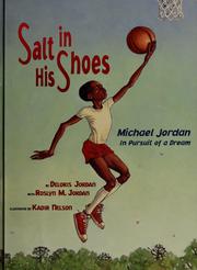 Cover of: Salt in his shoes: Michael Jordan in pursuit of a dream