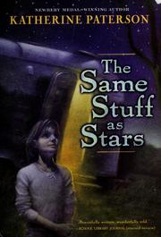 Cover of: The same stuff as stars by Katherine Paterson