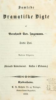 Cover of: Samlede dramatiske Digte by Ingemann, Bernhard Severin, Ingemann, Bernhard Severin