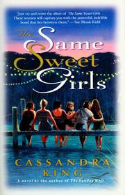 Cover of: The same sweet girls by Cassandra King