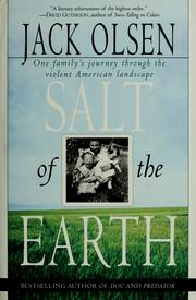 Cover of: Salt of the earth: one family's journey through the violent American landscape
