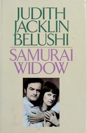 Cover of: Samurai widow by Judith Jacklin Belushi
