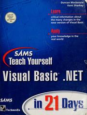 Cover of: Sams teach yourself Visual Basic .NET in 21 days by Duncan Mackenzie