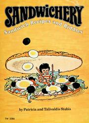 Cover of: Sandwichery: sandwich recipes and riddles