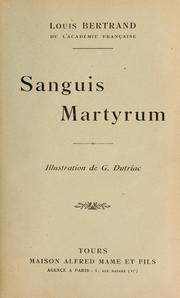 Cover of: Sanguis martyrum by Louis Bertrand