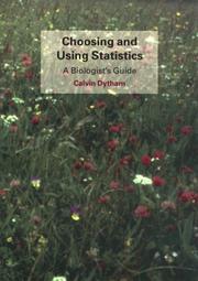 Cover of: Choosing and using statistics by Calvin Dytham