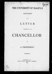Cover of: The University of Halifax criticised in a letter addressed to the Chancellor