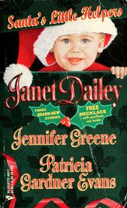 Cover of: Santa's little helpers by Janet Dailey, Jennifer Greene, Patricia Gardner Evans.