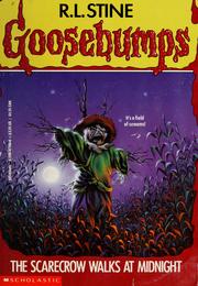 Cover of: The scarecrow walks at midnight by R. L. Stine