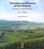 Cover of: Principles and practice of soil science: the soil as a natural resource