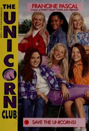 Cover of: Sweet Valley Twins : The Unicorn Club(Francine Pascal)
