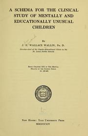 Cover of: A schema for the clinical study of mentally and educationally unusual children