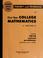 Cover of: Schaum's outline of theory and problems of first year college mathematics