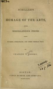 Cover of: Schiller's Homage of the arts by Charles Timothy Brooks