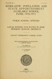 Scholastic population and State apportionment available school fund, 1910-1911 by Texas. Dept. of Education