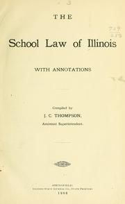 The school law of Illinois by Illinois