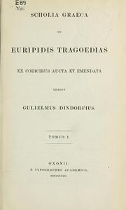 Cover of: Scholia Graeca in Euripidis tragoedias