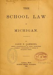 Cover of: The school law of Michigan by Jason E. Hammond