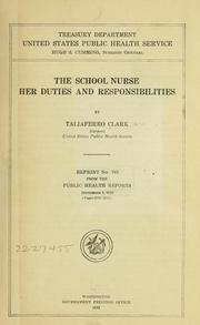 Cover of: The school nurse: her duties and responsibilities