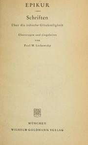 Cover of: Schriften über die irdische Glückseligkeit.: Übertragen und eingeleitet von Paul M. Laskowsky.