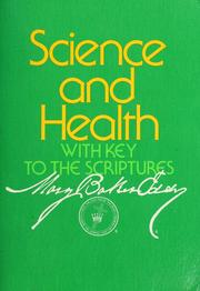 Cover of: Science and health with key to the Scriptures