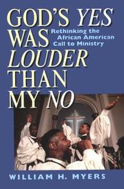 Cover of: God's yes was louder than my no: rethinking the African American call to ministry
