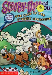 Cover of: Scooby-doo! and you: the case of the doughy creature