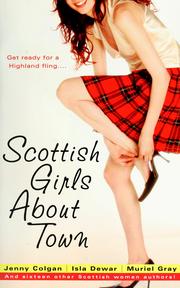 Cover of: Scottish girls about town by [Jenny Colgan ... et al.].