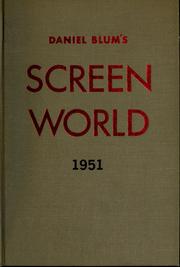 Cover of: Daniel Blum's Screen world 1951 by [editor] Daniel Blum.