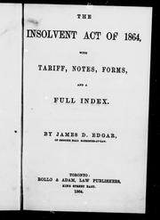 Cover of: The Insolvent Act of 1864: with tariff, notes, forms, and a full index