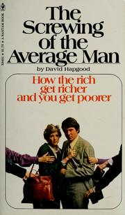 Cover of: The screwing of the average man by David Hapgood