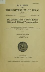 Cover of: The consolidation of rural schools with and without transportation