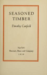 Cover of: Seasoned timber by Dorothy Canfield Fisher