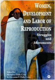 Cover of: Women, Development and Labour Reproduction: Issues of Struggles and Movements