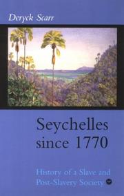 Cover of: Seychelles Since 1770 by Deryck Scarr