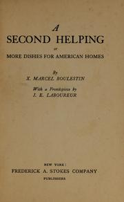 Cover of: A second helping by X. Marcel Boulestin