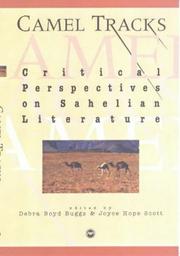 Cover of: Camel Tracks: Critical Perspectives on Sahelian Literatures