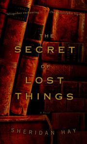 Cover of: The secret of lost things: a novel