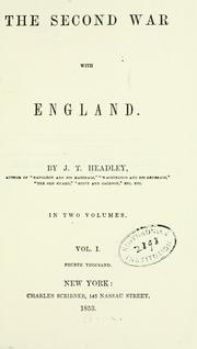 Cover of: The second war with England by Joel Tyler Headley, Joel Tyler Headley